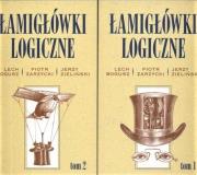Łamigłówki Logiczne t.1/2. Autor: Lech Bogusz, Piotr Zarzycki, Jerzy Zieliński. Dadada.pl Okładka książki Łamigłówki Logiczne t.1/2