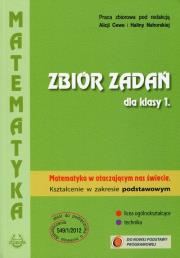 Matematyka w otacz LO 1 zb. zad. ZP w.2012 PODKOWA. Autor: Alicja Cewe (red.), Halina Nahorska (red.). Dadada.pl Okładka książki Matematyka w otacz LO 1 zb. zad. ZP w.2012 PODKOWA