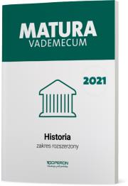 Matura 2021 Historia  Vademecum zakres rozszerzony. Autor: Antosik Renata, Pustuła Edyta, Tulin Cezary. Dadada.pl Okładka książki Matura 2021 Historia  Vademecum zakres rozszerzony