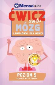 Okładka książki Mensa Kids Ćwicz swój mózg Łamigłówki dla dzieci 5