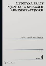 Okładka książki Metodyka pracy sędziego w sprawach administracyjnych