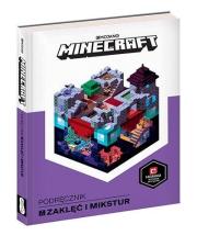 Minecraft. Podręcznik zaklęć i mikstur. Autor: Milton Stephanie, Ryan Marsh, Joe Bolder. Dadada.pl Okładka książki Minecraft. Podręcznik zaklęć i mikstur