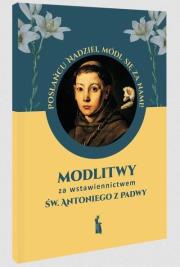 Okładka książki Modlitwy za wstawiennictwem św. Antoniego z Padwy