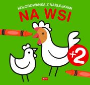 Okładka książki Na wsi. Kolorowanka z naklejkami