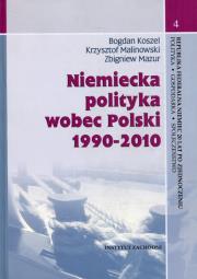 Okładka książki Niemiecka polityka wobec Polski 1990-2010