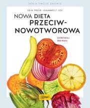 Nowa dieta przeciwnowotworowa. Zatrzymaj gen raka. Autor: Johannes F. Coy. Dadada.pl Okładka książki Nowa dieta przeciwnowotworowa. Zatrzymaj gen raka