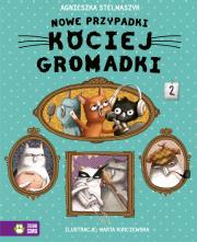 Nowe przypadki kociej gromadki. Autor: Stelmaszyk Agnieszka. Dadada.pl Okładka książki Nowe przypadki kociej gromadki