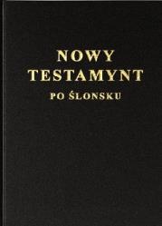 Okładka książki Nowy Testamynt po ślonsku