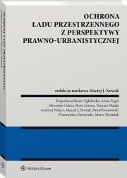 Okładka książki Ochrona ładu przestrzennego z perspektywy prawno-urbanistycznej