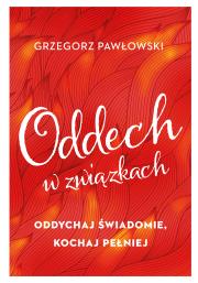 Okładka książki Oddech w związkach - uszkodzone