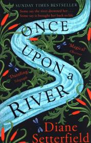 Once Upon a River. Autor: Setterfield Diane. Dadada.pl Okładka książki Once Upon a River