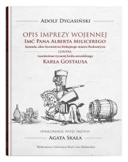 Opis imprezy wojennej Imć Pana Alberta Milicerego, konsula, alias burmistrza biskupiego miasta Bodza. Autor: Dygasiński Adolf. Dadada.pl Okładka książki Opis imprezy wojennej Imć Pana Alberta Milicerego, konsula, alias burmistrza biskupiego miasta Bodza