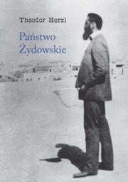 Państwo żydowskie. Próba nowoczesnego rozwiązania kwestii żydowskiej. Autor: Herzl Theodor. Dadada.pl Okładka książki Państwo żydowskie. Próba nowoczesnego rozwiązania kwestii żydowskiej