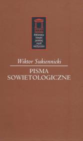 Pisma sowietologiczne. Autor: Wiktor Sukiennicki. Dadada.pl Okładka książki Pisma sowietologiczne