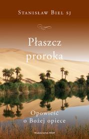 Płaszcz proroka. Autor: Stanisław Biel SJ. Dadada.pl Okładka książki Płaszcz proroka