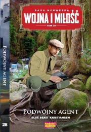Okładka książki Podwójny agent. Wojna i miłość. Tom 28