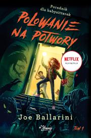 Poradnik dla babysitterek T.1. Autor: Joe Ballarini. Dadada.pl Okładka książki Poradnik dla babysitterek T.1