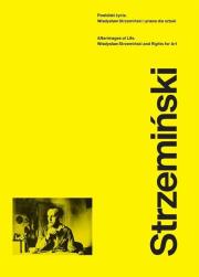 Powidoki życia. Władysław Strzemiński i prawa... Autor:   Praca zbiorowa. Dadada.pl Okładka książki Powidoki życia. Władysław Strzemiński i prawa..