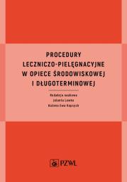 Okładka książki Procedury leczniczo-pielęgnacyjne w opiece środowiskowej i długoterminowej
