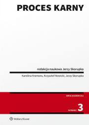 Proces karny w.3/2020. Autor: Kremens Karolina, Nowicki Krzysztof, Skorupka Jerzy. Dadada.pl Okładka książki Proces karny w.3/2020