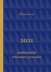 Okładka książki Profesjonalny Informator Prawnika 2021