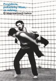 Przyjdźcie, pokażemy Wam, co robimy. Autor:   Praca zbiorowa. Dadada.pl Okładka książki Przyjdźcie, pokażemy Wam, co robimy