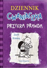 Przykra prawda. Dziennik cwaniaczka. Tom 5 wyd. 2. Autor: Jeff Kinney. Dadada.pl Okładka książki Przykra prawda. Dziennik cwaniaczka. Tom 5 wyd. 2
