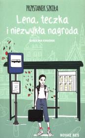 Okładka książki Przystanek szkoła. Lena, teczka i niezwykła nagroda