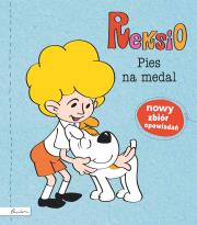 Reksio. Pies na medal. Autor: Szarf Maria. Dadada.pl Okładka książki Reksio. Pies na medal