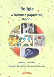 Religie w kulturze popularnej Japonii. Autor: Opracowanie zbiorowe. Dadada.pl Okładka książki Religie w kulturze popularnej Japonii