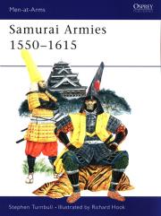 Samurai Armies 1550-1615. Autor: Turnbull Stephen. Dadada.pl Okładka książki Samurai Armies 1550-1615