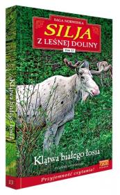 Silja z Leśnej Doliny T.13 Klątwa białego łosia. Autor: Yvonne Andersen. Dadada.pl Okładka książki Silja z Leśnej Doliny T.13 Klątwa białego łosia