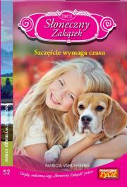 Okładka książki Słoneczny zakątek Tom 52 Szczęście wymaga czasu