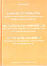 Słownik ortopedyczny pol-niem-ang. Autor: Wnętrzak Iwona. Dadada.pl Okładka książki Słownik ortopedyczny pol-niem-ang