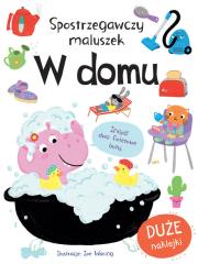 Okładka książki Spostrzegawczy maluszek. W domu