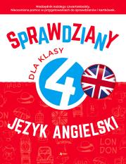 Sprawdziany dla klasy 4. Język angielski. Autor: Paszylk Bartłomiej. Dadada.pl Okładka książki Sprawdziany dla klasy 4. Język angielski
