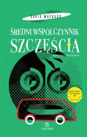Średni współczynnik szczęścia. Autor: David Machado. Dadada.pl Okładka książki Średni współczynnik szczęścia