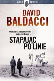 Stąpając po linie. Autor: David Baldacci. Dadada.pl Okładka książki Stąpając po linie