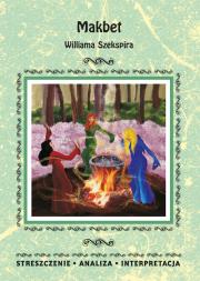 Streszczenia - Makbet w.2018 LITERAT. Autor: Kulik Ilona. Dadada.pl Okładka książki Streszczenia - Makbet w.2018 LITERAT