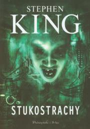 Okładka książki Stukostrachy - Stephen King