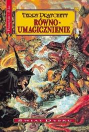Okładka książki Świat Dysku - Równoumagicznienie - Terry Pratchett