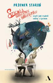 Okładka książki Szkoła bohaterek i bohaterów