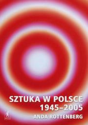 Okładka książki Sztuka w Polsce 1945-2005