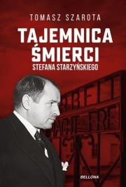 Tajemnica śmierci Starzyńskiego. Autor: Szarota Tomasz. Dadada.pl Okładka książki Tajemnica śmierci Starzyńskiego