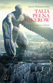 Talia pełna jokerów. Autor: Pietrachowicz Marek. Dadada.pl Okładka książki Talia pełna jokerów