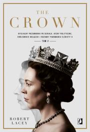 Okładka książki The Crown. Oficjalny przewodnik po serialu T.2