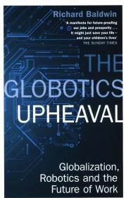 The Globotics Upheaval. Autor: Baldwin Richard. Dadada.pl Okładka książki The Globotics Upheaval