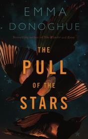 The Pull of the Stars. Autor: Emma Donoghue. Dadada.pl Okładka książki The Pull of the Stars