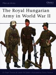 The Royal Hungarian Army in World War II. Autor: Thomas Nigel, Szabo Laszlo Pal. Dadada.pl Okładka książki The Royal Hungarian Army in World War II