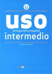 Uso de la gramatica espanola. Intermedio + online. Autor: Francisca Castro/ Ignacio Rodero/Carmen Sardinero. Dadada.pl Okładka książki Uso de la gramatica espanola. Intermedio + online
